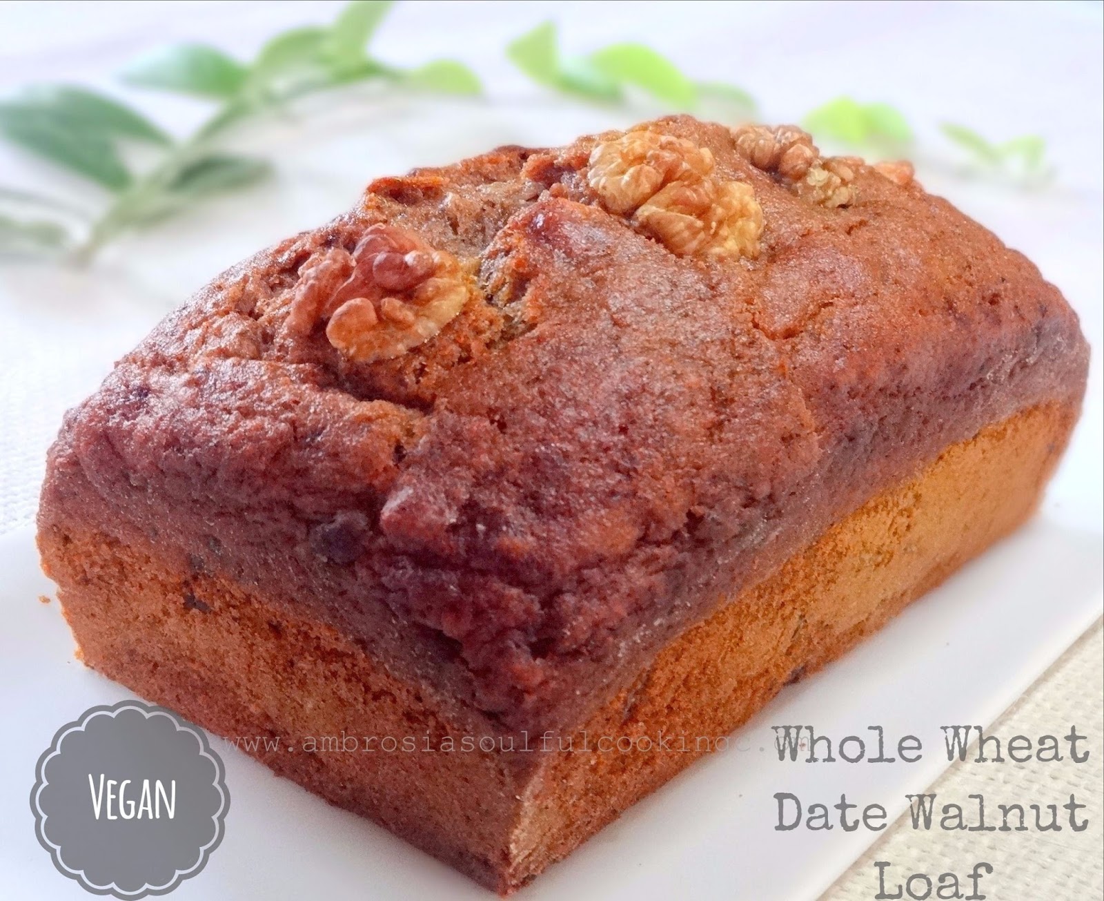 Low Fat Whole Wheat Date and Walnut Loaf (Vegan) Ambrosia