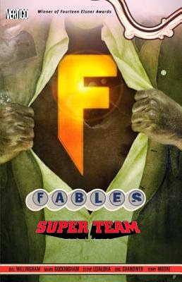 Super Team: Fables 16 by Bill Willingham