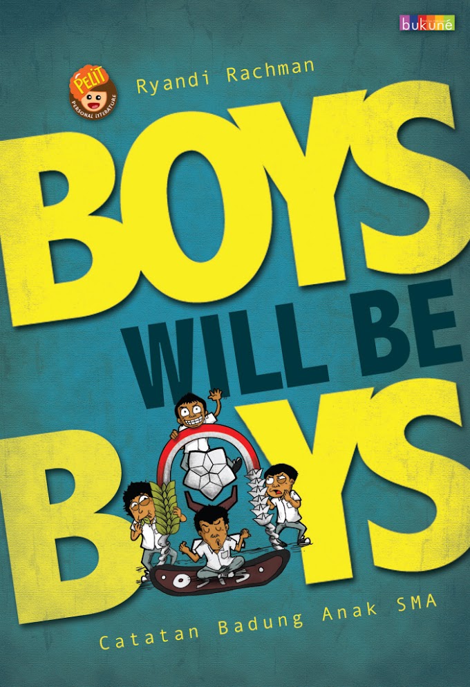 [Review] Boys Will Be Boys — Ryandi Rachman