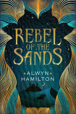 Rebel of the Sands by Alwyn Hamilton book cover