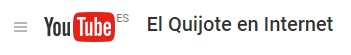 El Quijote en youtube