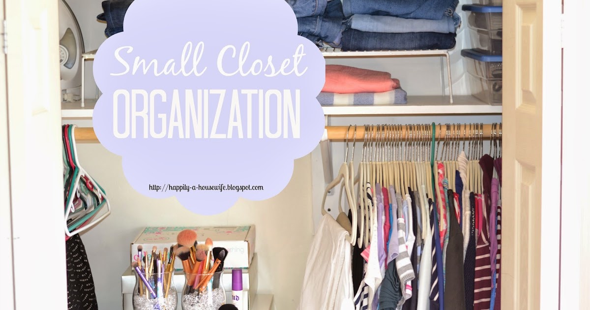 Happily A Housewife: Small Closet Organization