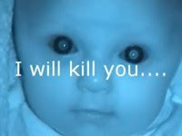 scary baby will kill you