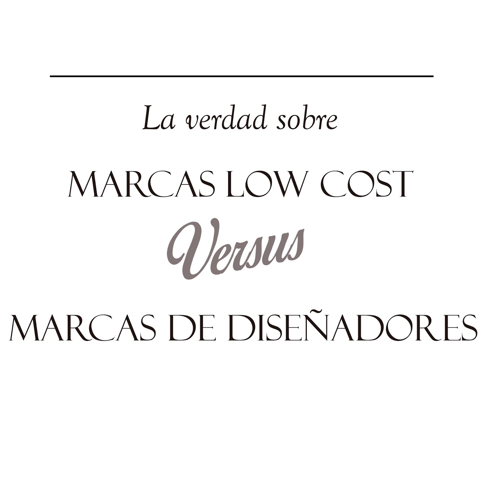 MARCAS LOW COST VS MARCAS DE DISEÑADORES | LE FIGURE DE MODE