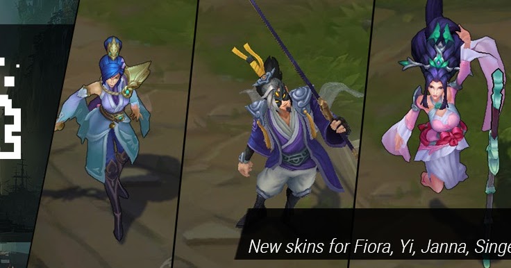 Surrender at 20: 9/12 PBE Update: New skins for Fiora, Yi, Janna ...