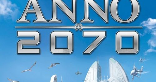 serial number for anno 2070 serial number for anno 2070