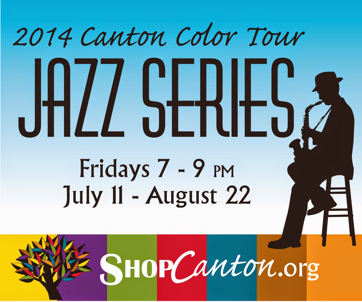 Free Is My Life Free 9th Annual Canton Color Tour Jazz Series 7 11 7 18 7 25 8 1 8 8 8 15 8 22