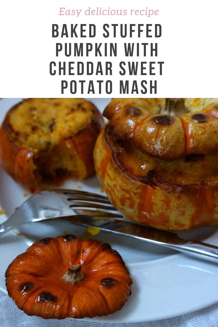 Baked stuffed pumpkin with cheddar sweet potato mash Wave to Mummy