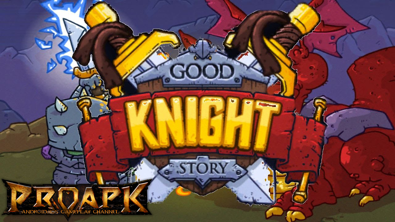 Good Knight Story