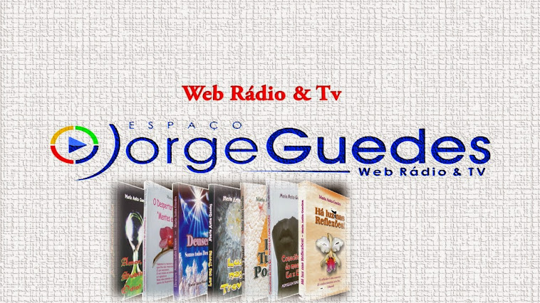 Web Rádio & Tv Espaço Jorge Guedes