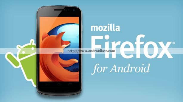 Mozilla Firefox Android APK Free Download