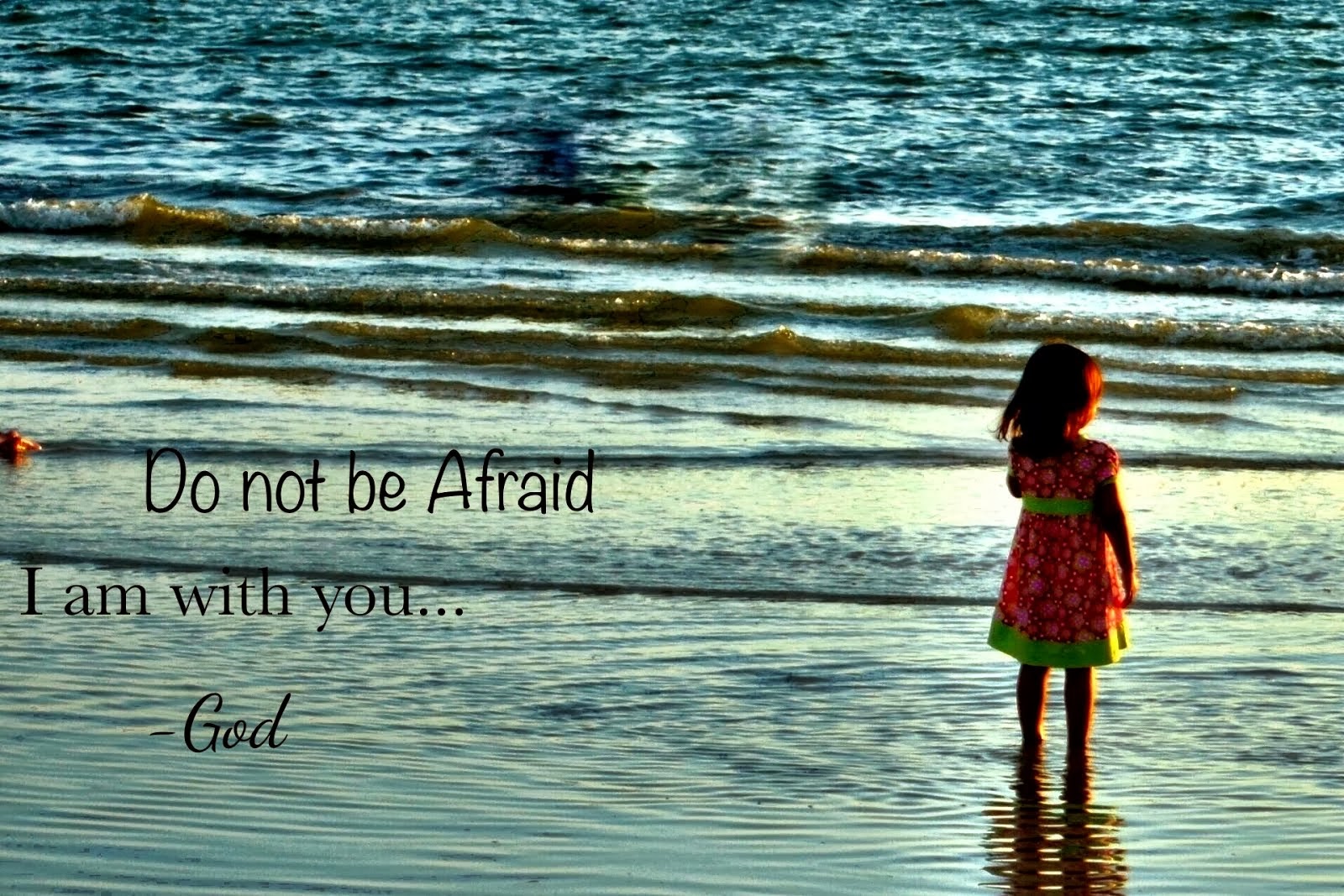 Do not be Afraid