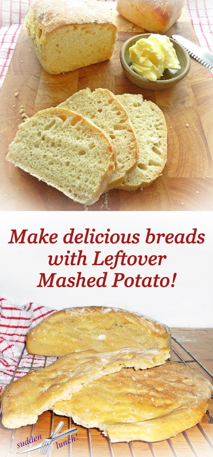 Sudden Lunch! Suzy Bowler Mashed Potato Breads and a Great Thing to