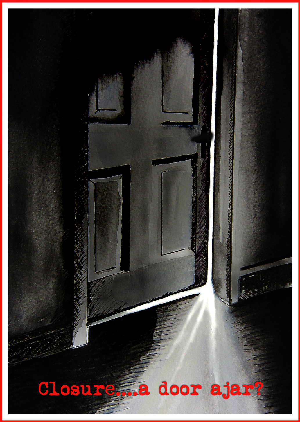 I Just Want Somebody To Talk To Closure Door Shut Or A Door Ajar