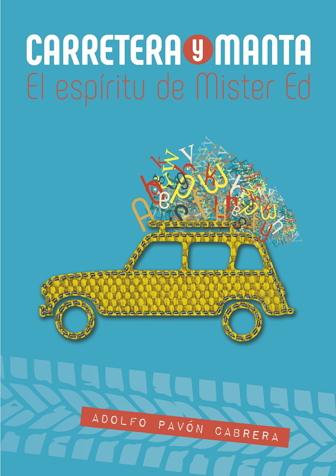 CARRETERA Y MANTA - EL ESPÍRITU DE MISTER ED (PRÓLOGO)