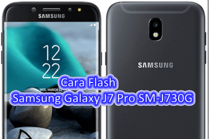 Cara Flash Samsung Galaxy J7 Pro SM-J730G 