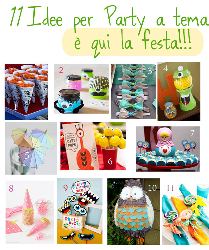 11 idee per un party a tema: #èquilafesta !!!