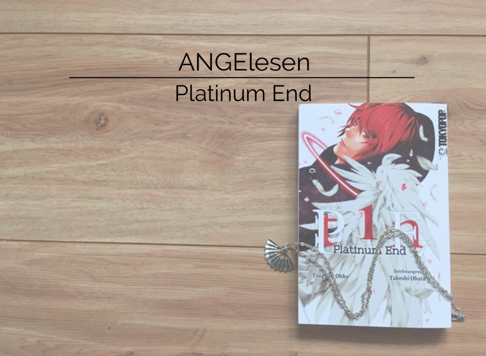 Review zum Manga Platinum End Review zum Manga Platinum End