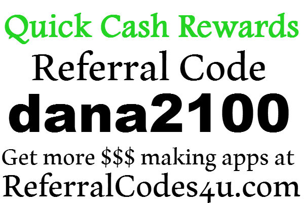 Quick Cash Rewards Referral Code, Quick Cash Rewards App Sign Up Bonus 2021