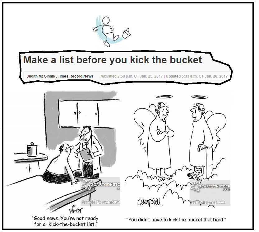 ON CLOUD NINE KICK THE BUCKET