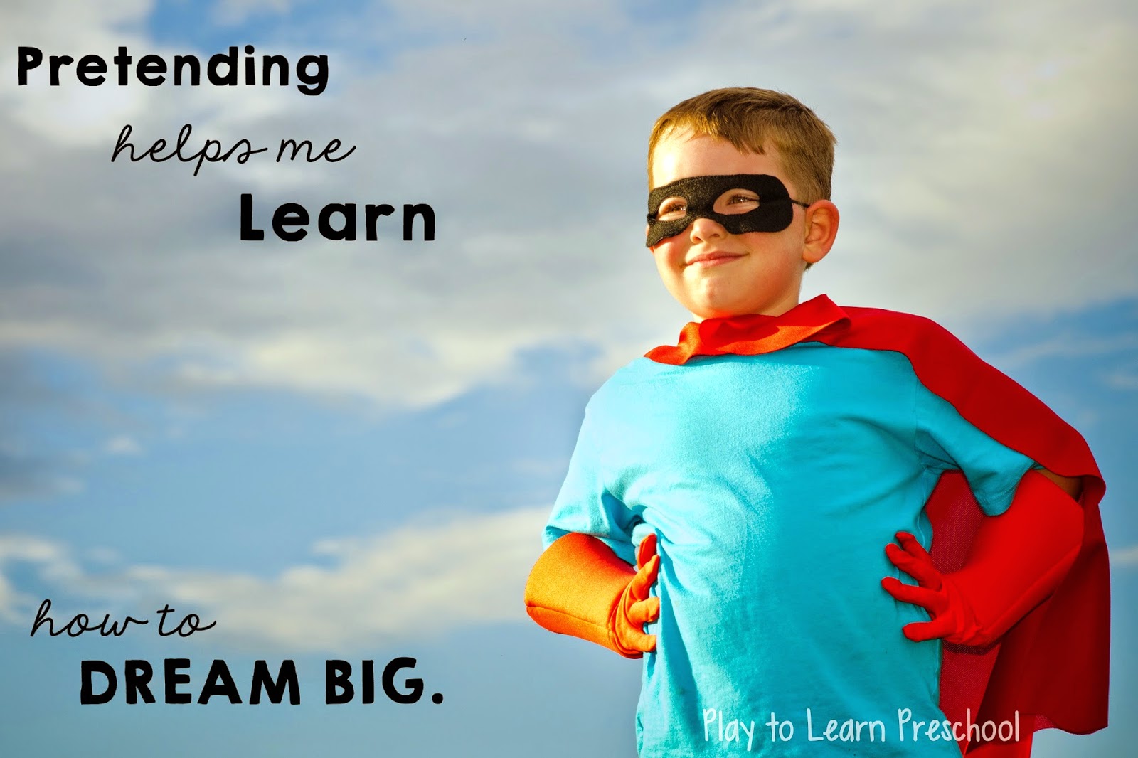 Play Quote - Inspiration from Play to Learn Preschool