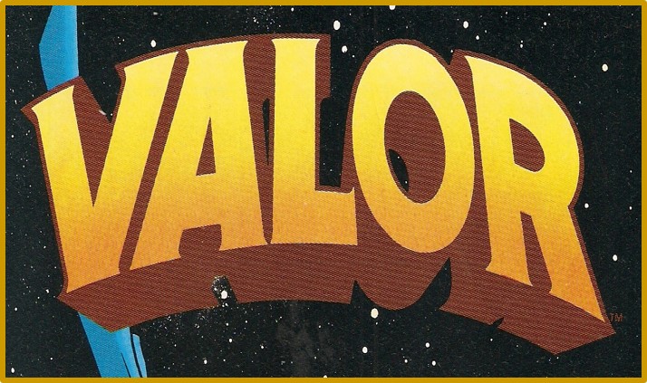 VALOR the series