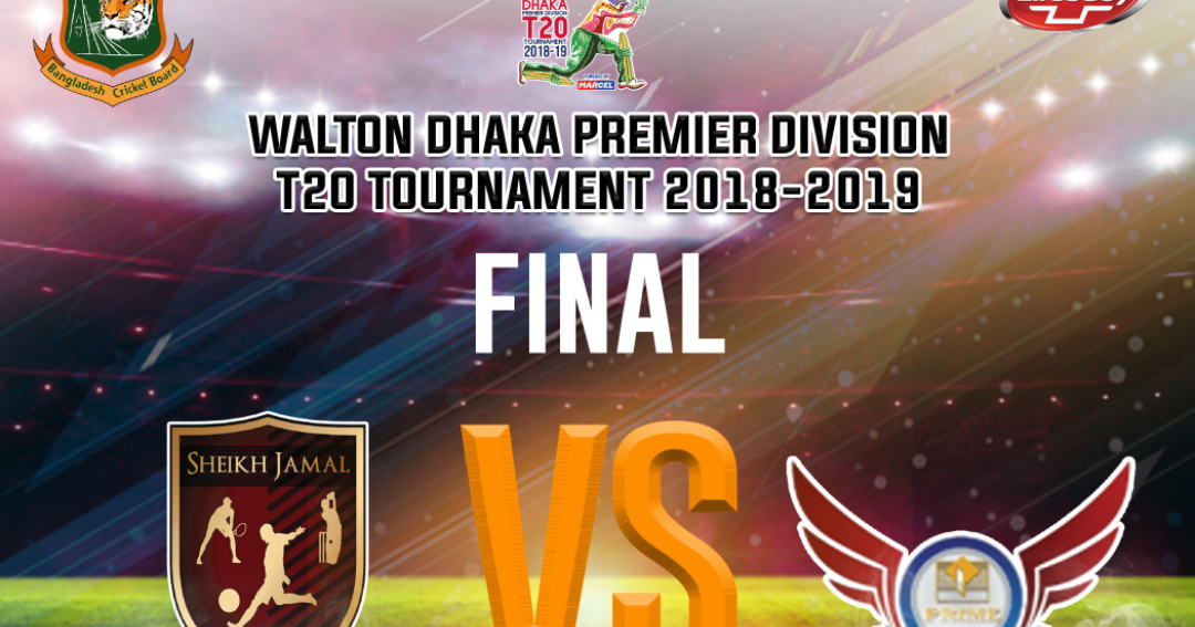1st SemiFinal, Dhaka Premier Division Twenty20 Cricket League