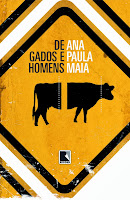 5º romance - DE GADOS E HOMENS / 2013