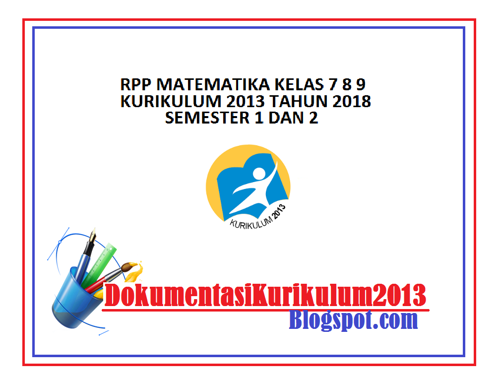 RPP Matematika Kelas 7 8 9 K13 Tahun 2018 Semester 1 dan 2