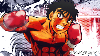 Hajime No Ippo 76/76 Audio: Latino Servidor: Mega/Mediafire