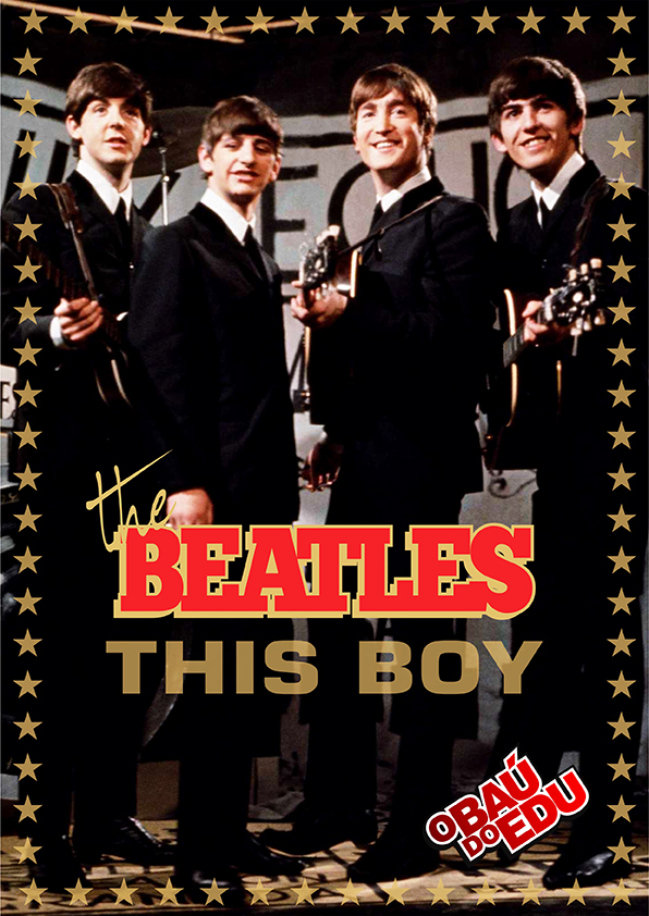 O Baú do Edu THE BEATLES THIS BOY SENSACIONAL!!!*****