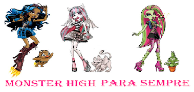 Monster High Para Sempre