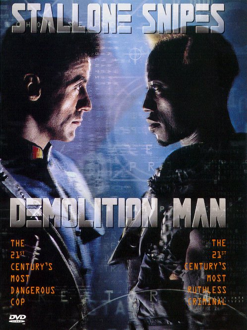Kẻ Khủng Bố Tương Lai - Demolition Man Kẻ Khủng Bố Tương Lai