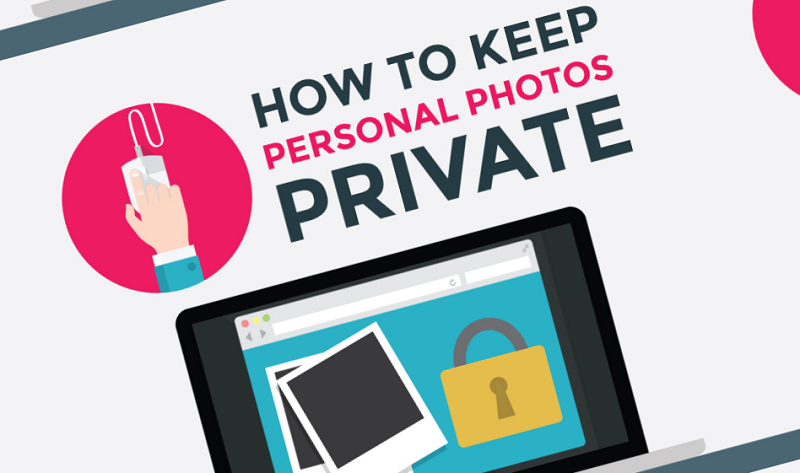 How To Keep Personal Photos Private On Facebook, Twitter, Instagram & Flickr - #Infographic