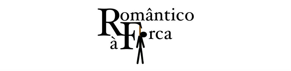 Romântico à Forca