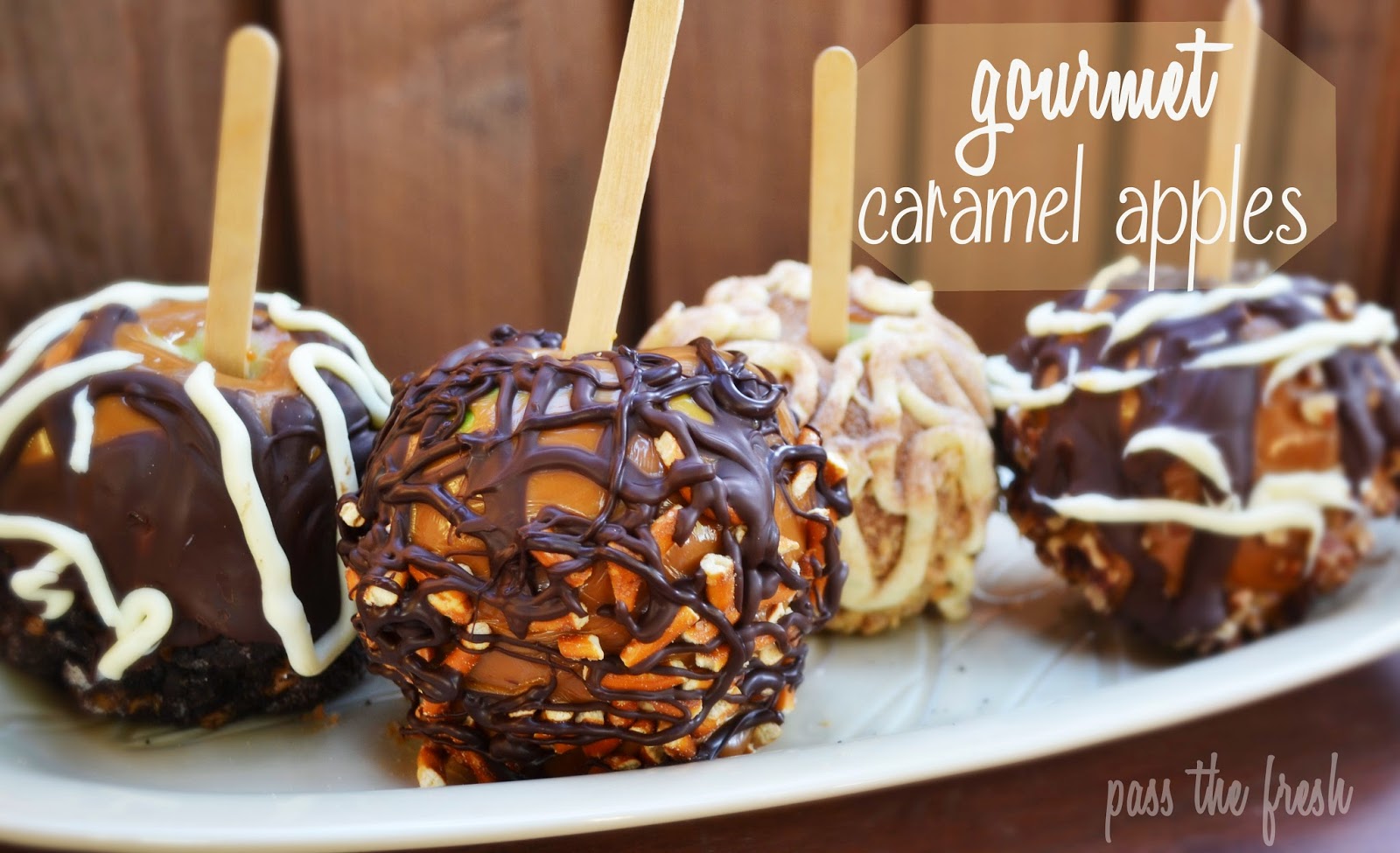 Pass the Fresh How to Host a Gourmet Caramel Apple Party