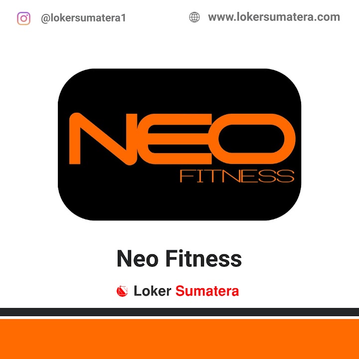 Loker Pekanbaru | Lowongan Kerja Pekanbaru, Neo Fitness sebagai Fitness Consultant. Deadline 9 Januari 2022 Loker Pekanbaru | Lowongan Kerja Pekanbaru, Neo Fitness sebagai Fitness Consultant. Deadline 9 Januari 2022