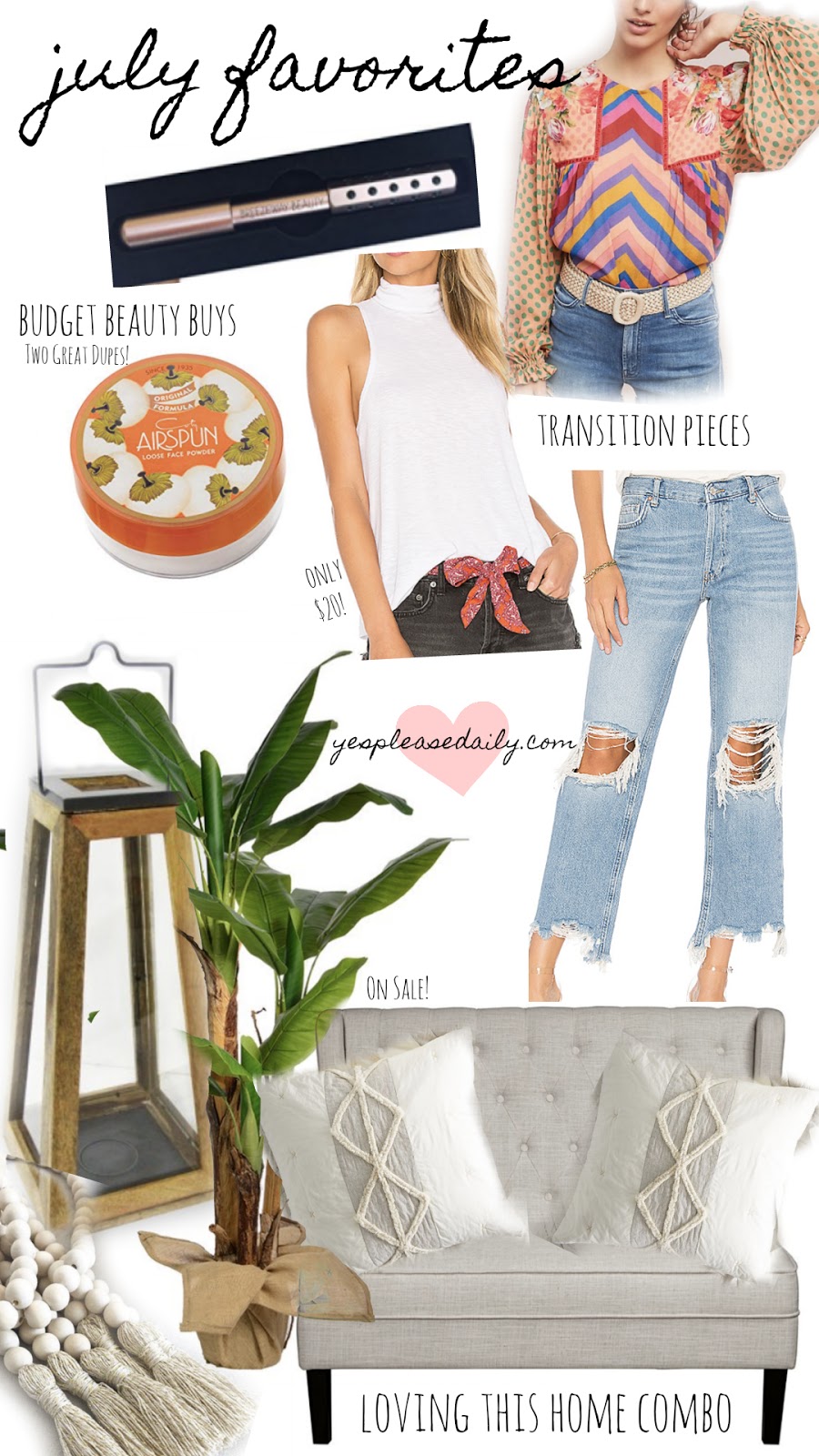 July Favorites Yes Please