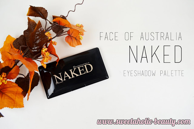 Face of Australia Naked Eyeshadow Palette Review & Swatches - Sweetaholic Beauty
