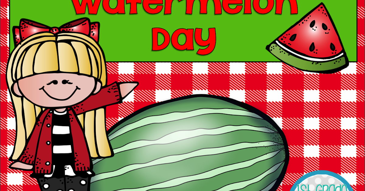 watermelon!  Hip Hip Hooray!