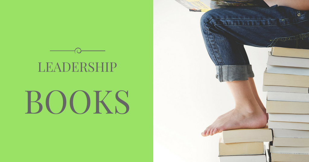 100+ Best Leadership Books I Must Read