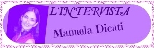  Intervista: Manuela Dicati