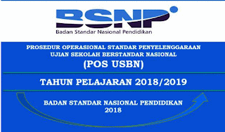  Prosedur Operasional Standar Penyelenggaraan Ujian Sekolah Berstandar Nasional  POS USBN 2019
