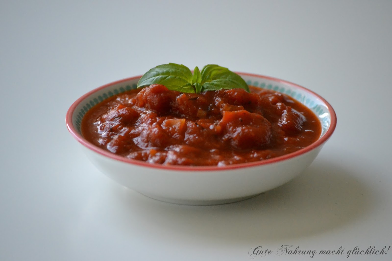 Gute Nahrung macht glücklich : Superleckere klassische Tomatensauce