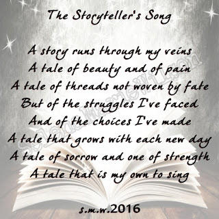 An open book with illustration of stars over it and a poem called The Storyteller's Song that reads: A story runs through my veins, A tale of beauty and of pain, A tale of threads not woven by fate, But of the struggles I've faced, And of the choices I've made, A tale that grows with each new day, A tale of sorrow and one of strength, A tale that is my own to sing. S.M.W. 2016