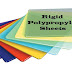 Key Advantages and Application of Rigid Polypropylene Sheets