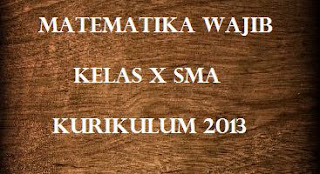  Kali ini admin blog pendidikan terbaru bakal share mengenai Mata pelajaran merupakan jeni RPP MATEMATIKA WAJIB KELAS 10 SMA K 13 REVISI TERBARU