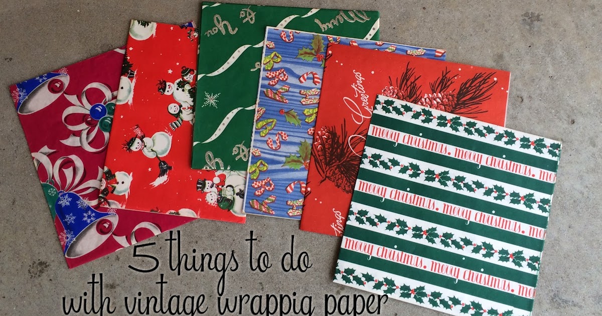 livin vintage: 5 things to do with vintage wrapping paper