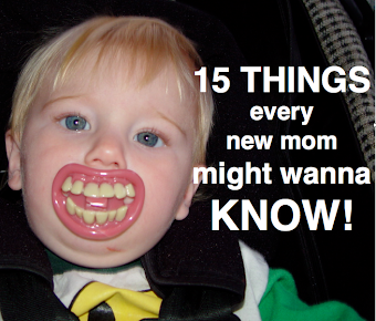 15 things every new mom might wanna know!