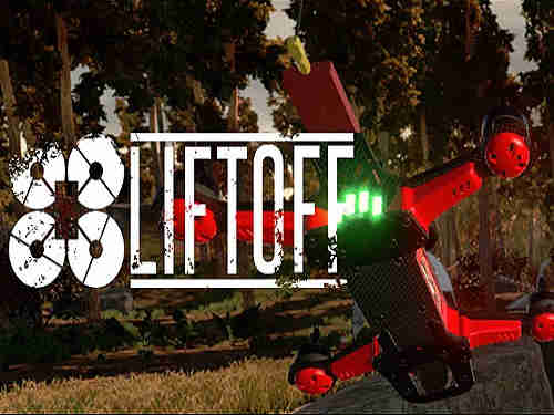 Liftoff FPV Drone Racing Game Free Download